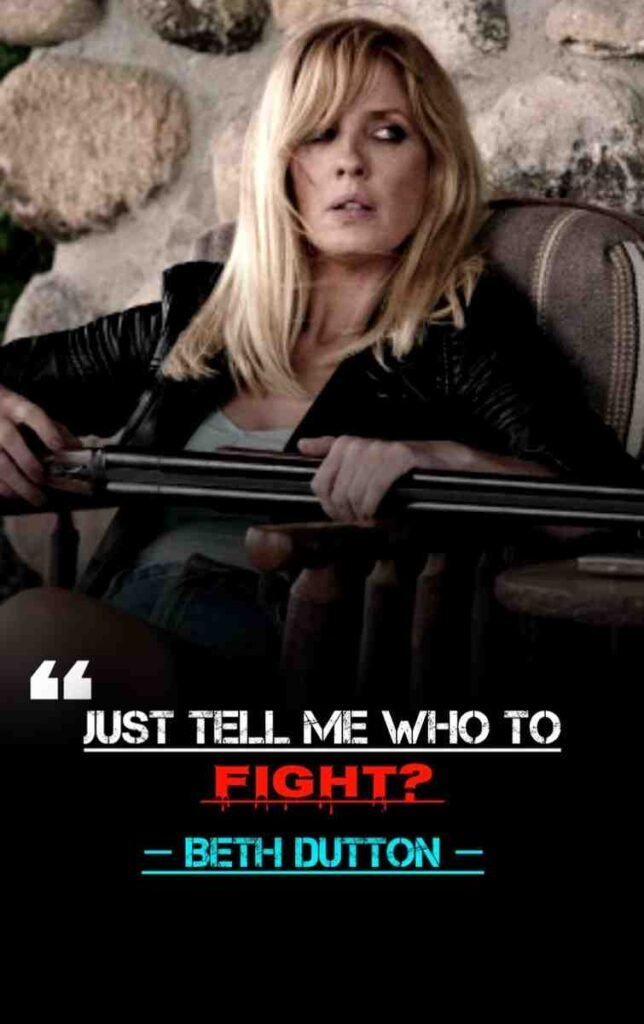 An image with Beth Dutton's quotes to her dad